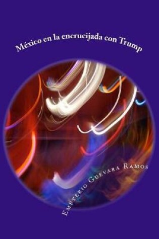 Cover of Mexico en la encrucijada con Trump