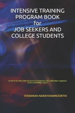 Cover of INTENSIVE TRAINING PROGRAM BOOK for JOB SEEKERS AND COLLEGE STUDENTS