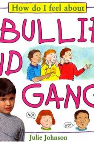 Cover of Bullies and Gangs