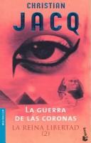 Book cover for Reina de La Libertad 2, La. La Guerra de Las Coronas