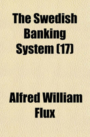 Cover of The Swedish Banking System (17)