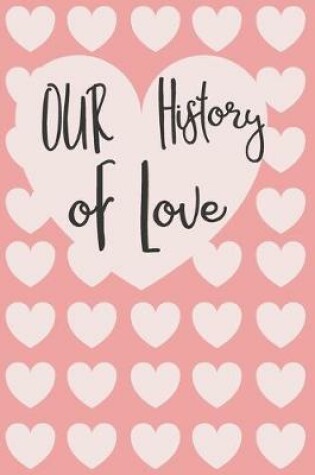 Cover of Our History of Love