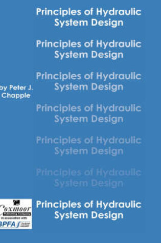 Cover of Principles of Hydraulic System Design