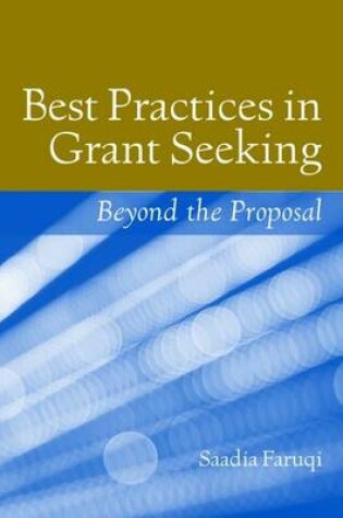 Cover of Best Practices In Grant Seeking: Beyond The Proposal