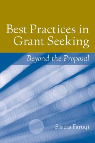 Cover of Best Practices in Grant Seeking: Beyond the Proposal