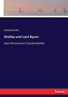 Book cover for Shelley und Lord Byron