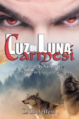 Cover of Luz de luna carmesí