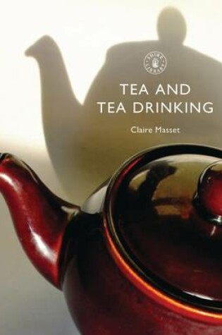 Cover of Tea and Tea Drinking