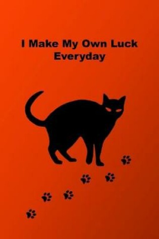 Cover of I Make My Own Luck