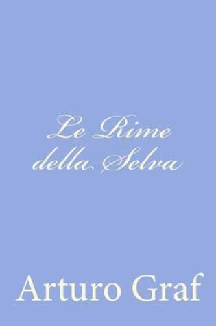 Cover of Le Rime della Selva