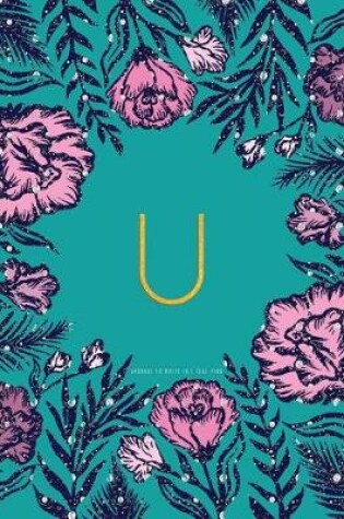 Cover of U Journal to Write in - Teal Pink