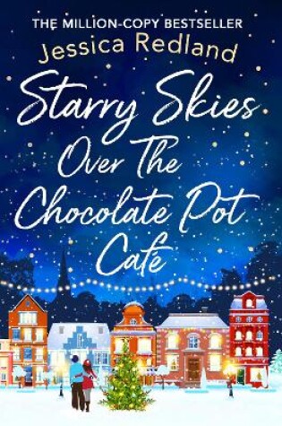 Cover of Starry Skies Over The Chocolate Pot Cafe