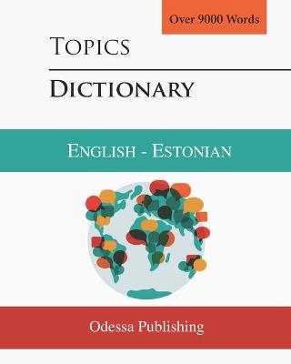 Book cover for Topics Dictionary English - Estonian