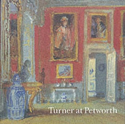 Book cover for Turner at Petworth