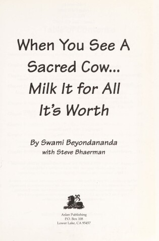 Cover of When You See a Sacred Cow...Milk it for All it's Worth