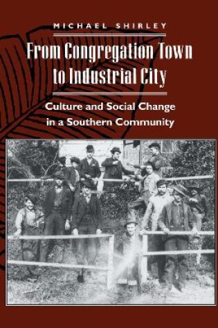 Cover of From Congregation Town to Industrial City