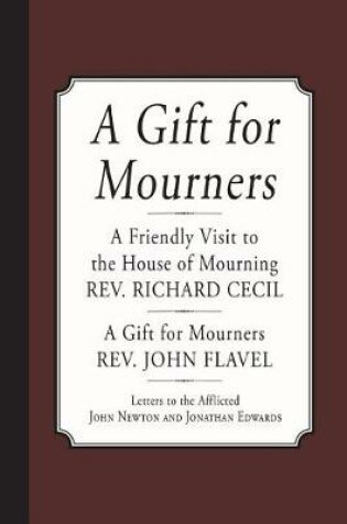 Cover of A Gift for Mourners