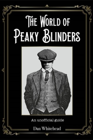 Cover of The World of Peaky Blinders