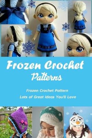 Cover of Frozen Crochet Patterns