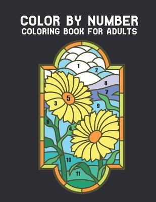 Book cover for Color by Number Coloring Book for Adults