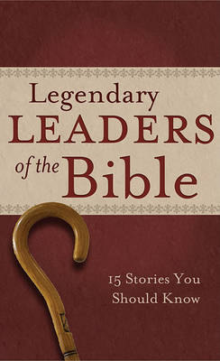 Book cover for Legendary Leaders of the Bible