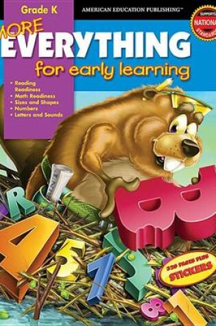 Cover of More Everything for Early Learning, Grade K