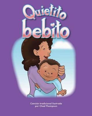 Cover of Quietito bebito (Hush, Little Baby) Lap Book (Spanish Version)