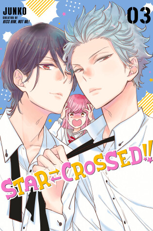 Cover of Star-Crossed!! 3