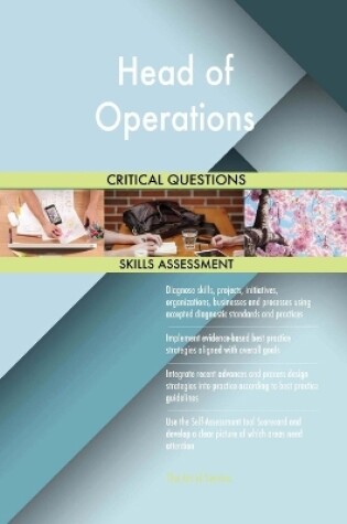 Cover of Head of Operations Critical Questions Skills Assessment