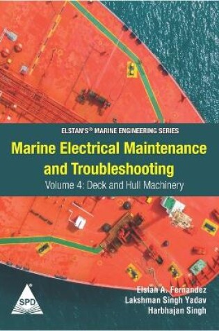 Cover of Marine Electrical Maintenance and Troubleshooting Series - Volume 4