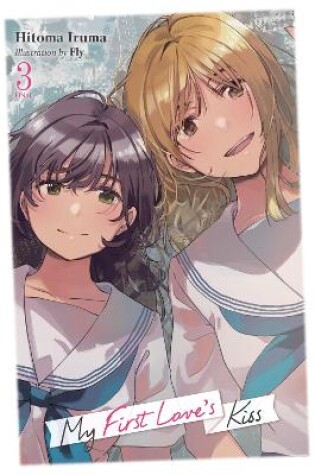 Cover of My First Love's Kiss, Vol. 3