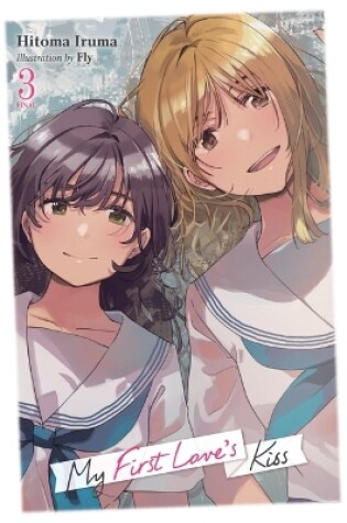 Cover of My First Love's Kiss, Vol. 3