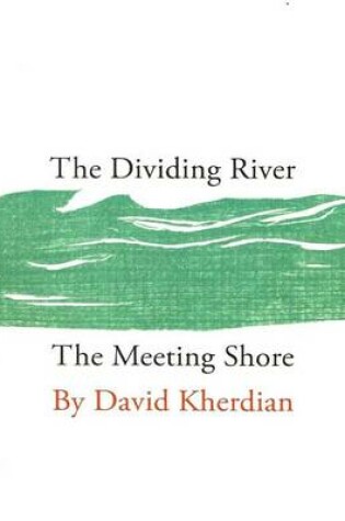 Cover of The Dividing River/The Meeting Shore