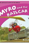 Book cover for Myro and the Railcar