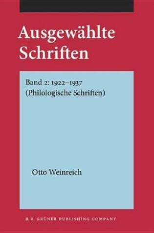 Cover of Ausgewahlte Schriften: Band 2: 1922 1937 (Philologische Schriften)