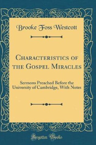 Cover of Characteristics of the Gospel Miracles