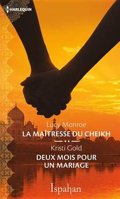 Book cover for La Maitresse Du Cheikh - Deux Mois Pour Un Mariage