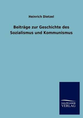 Book cover for Beitrage zur Geschichte des Sozialismus und Kommunismus