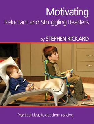 Book cover for Motivating Reluctant and Struggling Readers