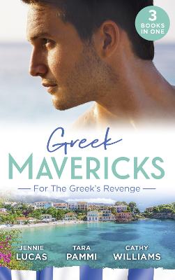 Book cover for Greek Mavericks: For The Greek's Revenge