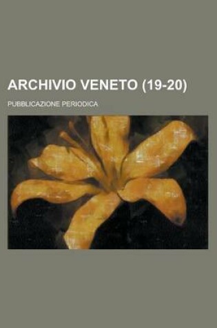 Cover of Archivio Veneto (19-20); Pubblicazione Periodica