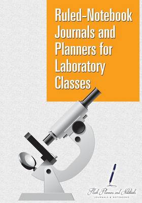 Book cover for Ruled-Notebook Journals and Planners for Laboratory Classes