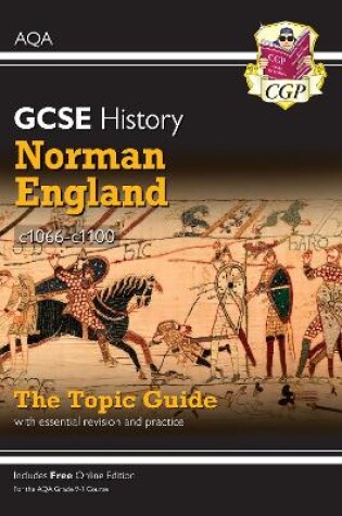 Cover of GCSE History AQA Topic Guide - Norman England, c1066-c1100