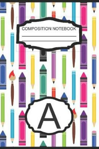 Cover of Composition Notebook A