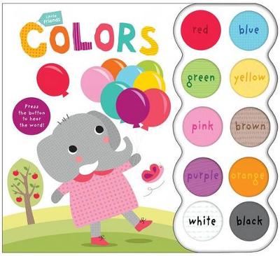 Cover of Little Friends Sound Book: Colors