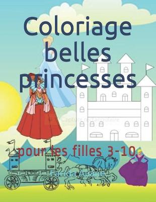 Book cover for Coloriage belles princesses