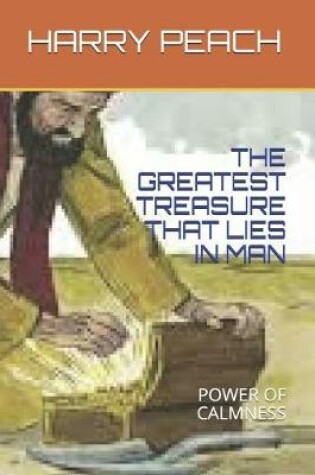 Cover of The Greatest Treasure That Lies in Man