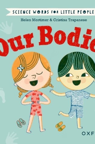 Cover of Science Words for Little People: Our Bodies