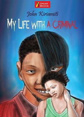 Cover of My Life with a Criminal