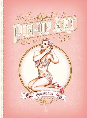 Book cover for Pin-Up: Good Girls and Bad Girls